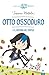 Otto Ossoduro E Il Mistero Del Cortile. Ediz. A Colori - 3