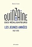  La Quinzaine des réalisateurs - Les jeunes années 1967-1975