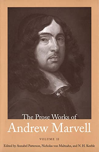 The Prose Works of Andrew Marvell (Volume 2)