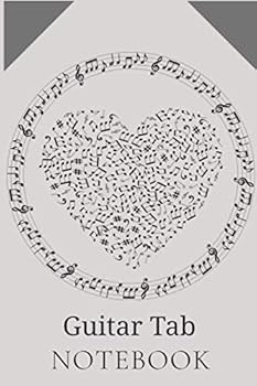 Blank Guitar Tab Notebook : 150 Pages of Blank Guitar Tabs, 6 X 9 Inches