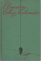 Elementary College Mathematics B0015TUS2K Book Cover