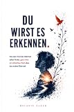 Du wirst es erkennen: Wie dein Kind die Wahrheit selbst findet, ganz ohne ein schlechtes Wort über das andere Elternteil
