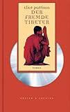 Der fremde Tibeter. Roman - Eliot Pattison