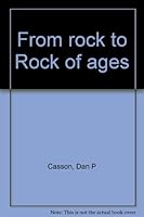 From rock to Rock of ages 0816304742 Book Cover