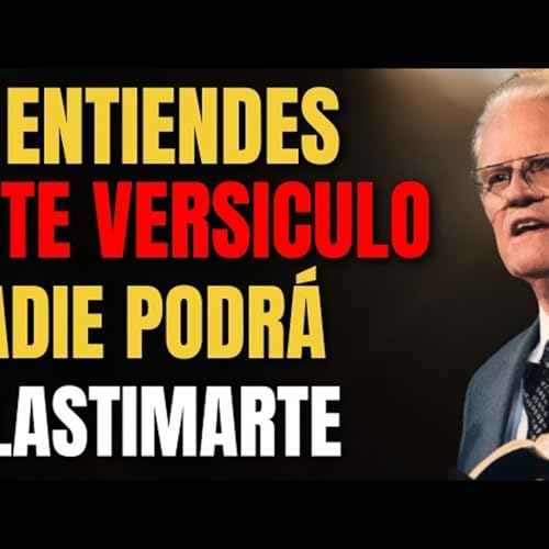 DIOS DICE SI Entiendes ESTE Versículo NADIE Podrá LASTIMARTE - Predicas Cristianas