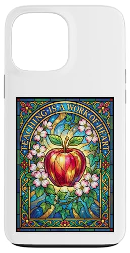 Teaching Is A Work Of Heart �X�e���h�O���X �A�b�v���搶 �X�}�z�P�[�X iPhone 13 Pro Max �p