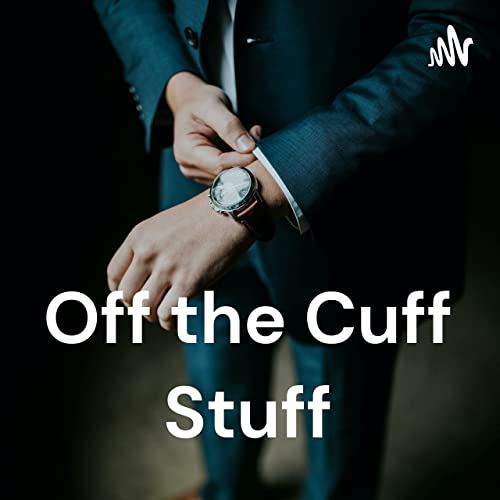 Off the Cuff Stuff Titelbild