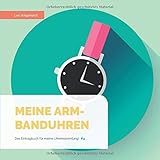  vollgeherzt: Meine Armbanduhren: Das Eintragbuch für meine Uhrensammlung! (#4)