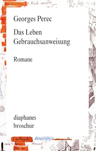 Das Leben Gebrauchsanweisung: Romane (diaphanes Broschur)