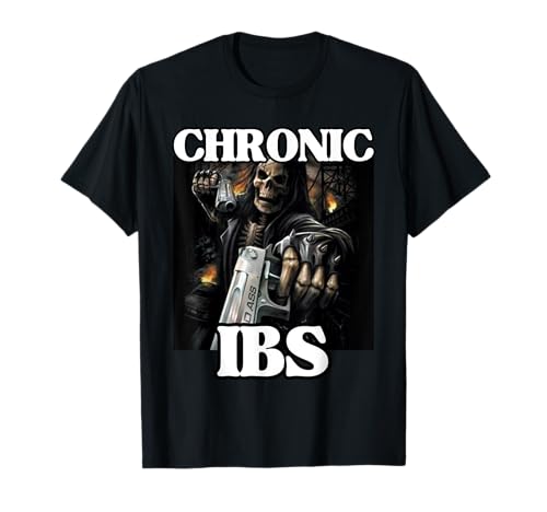 Meme Chronic IBS Funny Cool Edgy Hard Skeleton T-Shirt