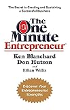 The One Minute Entrepreneur: The Secret to Creating and Sustaining a Successful Business (One Minute Manager)