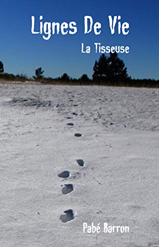 Télécharger Lignes De Vie: la Tisseuse - tome 1 Francais PDF