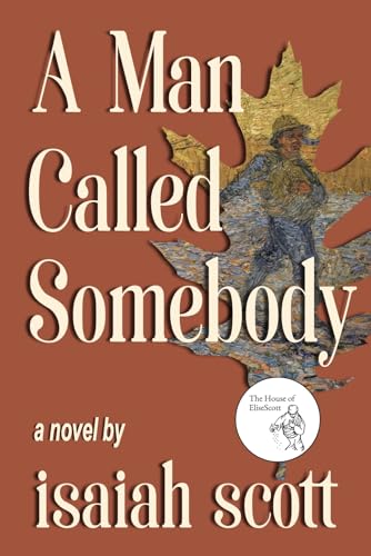 A Man Called Somebody