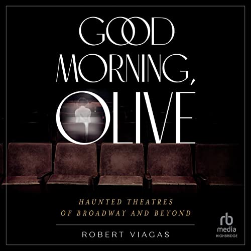 Good Morning, Olive -- Robert Viagas episode artwork