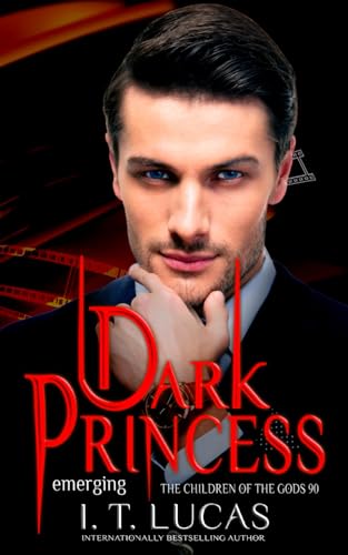 Dark Princess Emerging (The Children Of The Gods Paranormal Romance)