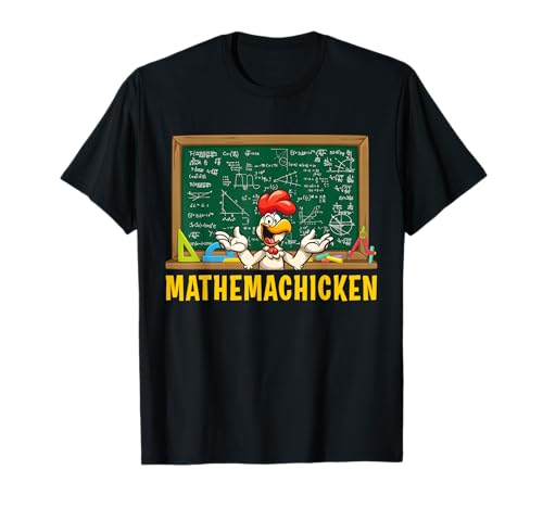 Mathemachicken Math Joke Harvest Farming Barn Cattle T-Shirt