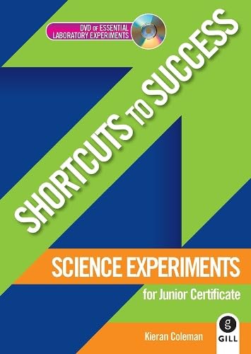 Science Experiments for Junior Certificate (Shortcuts to Success)