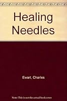 The Healing Needles 0879830654 Book Cover