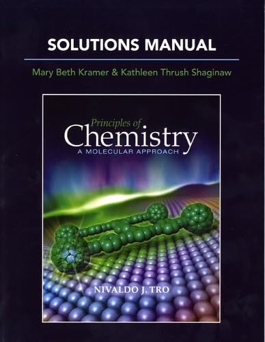 Principles of Chemistry: A Molecular Approach