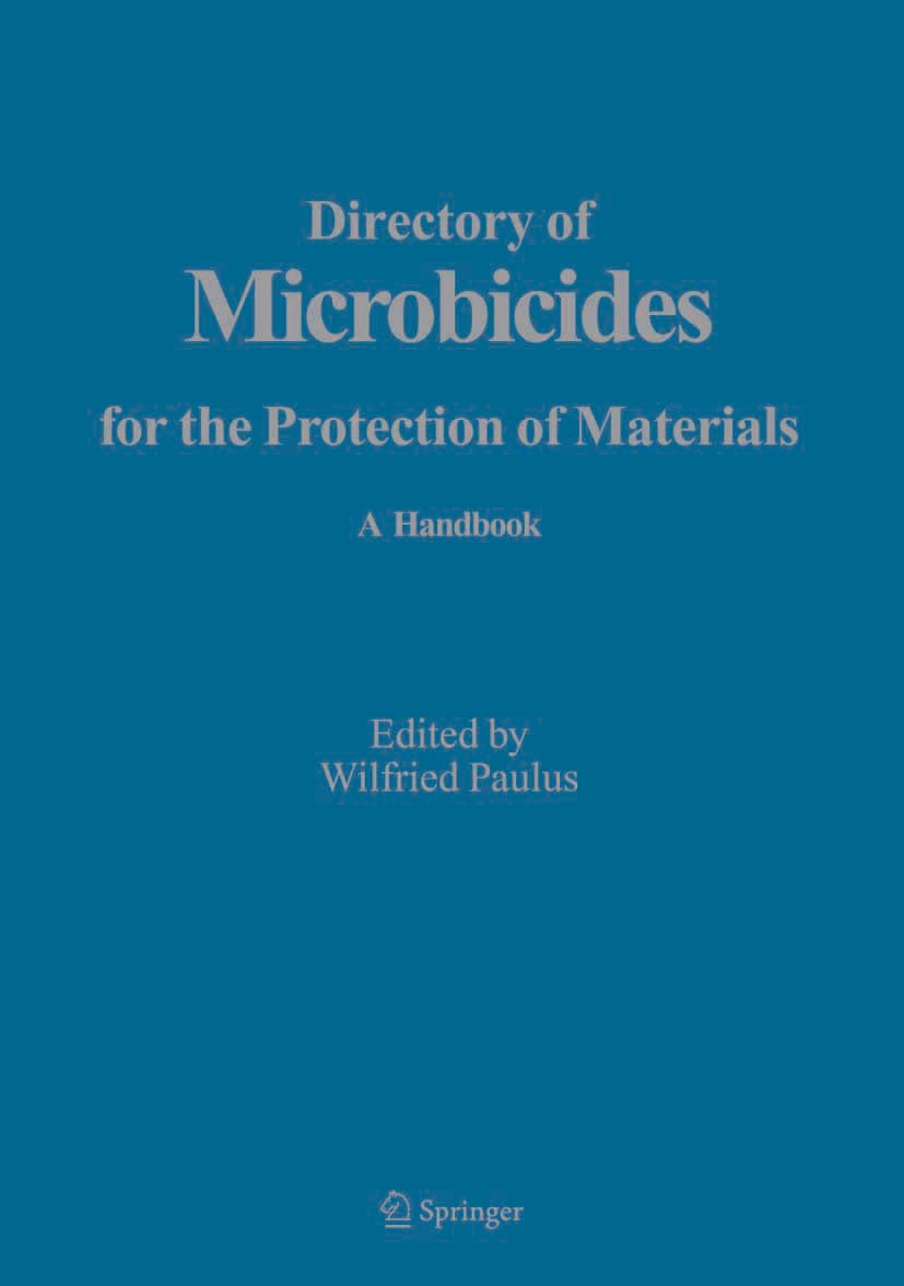 Directory of Microbicides for the Protection of Materials: A Handbook