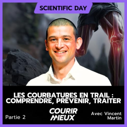 Page de couverture de #244 - Les COURBATURES en TRAIL avec Vincent Martin (2/2)