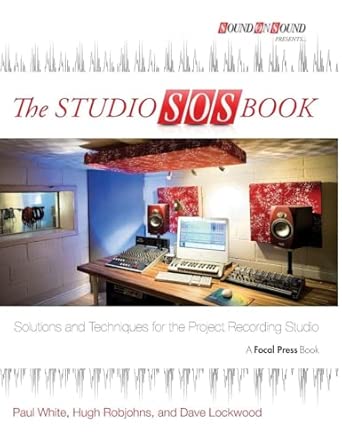 The Studio SOS Book: Solutions and Techniques for the Project Recording Studio book cover