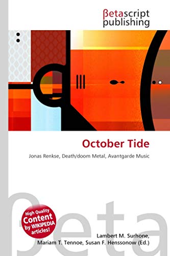 Couverture de October Tide: Jonas Renkse, Death/doom Metal, Avantgarde Music