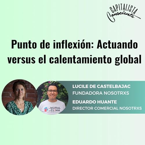 Punto de inflexi&oacute;n: Actuando versus el calentamiento global