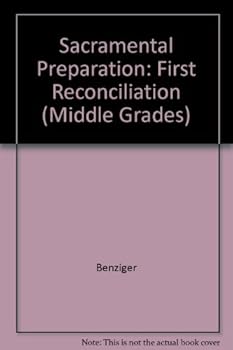 Paperback Sacramental Preparation: First Reconciliation (Middle Grades) Book