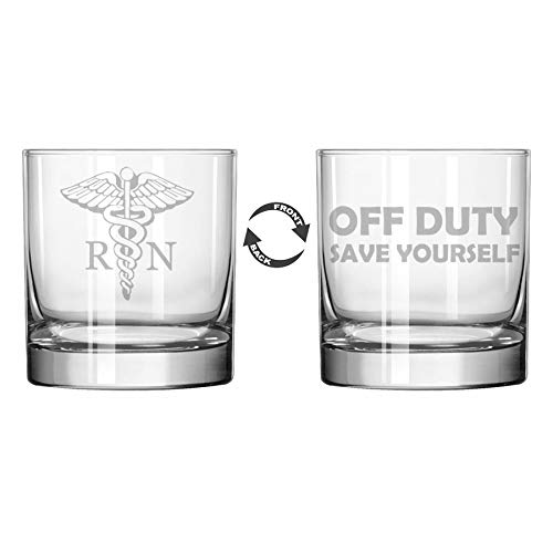 MIP 11 oz Rocks Whiskey Highball Glass Two Sided RN Registered Nurse Off Duty Save Yourself