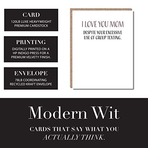 Funny Mothers Day Card From Daughter, Funny Mothers Day Card From Son, Funny Birthday Card For Mom, Happy Mothers Day, Single 4.25 X 5.5 Greeting Card With Envelope, Blank Inside, I Love You Mom Despite Your Excessive Use Of Group Texting Modern Wit #TOP3
