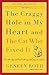 The Craggy Hole in My Heart and the Cat Who Fixed It