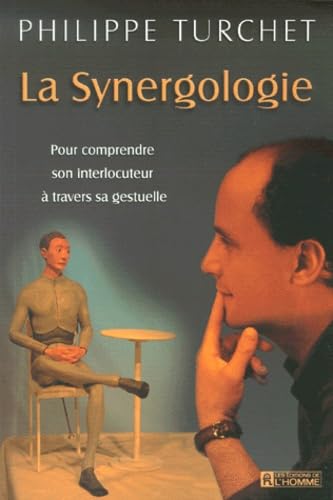 La synergologie Turchet, Philippe
