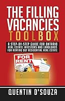 The Filling Vacancies Toolbox: A Step-By-Step Guide for Ontario Real Estate Investors and Landlords for Renting Out Residential Real Estate 0993671721 Book Cover