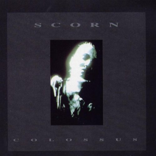 Colossus [Audio CD] Scorn