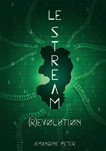 Télécharger Le Stream: (R)évolution Livre eBook France