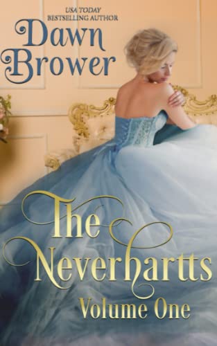 The Neverhartts: Volume One (Neverhartts Anthologies)