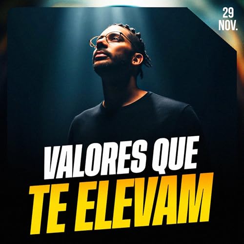 VALORES QUE TE ELEVAM | Ponto de Vista 29/nov