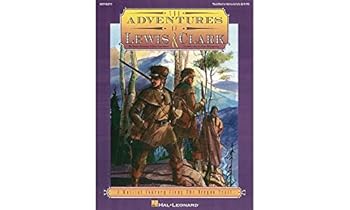 Hal Leonard The Adventures of Lewis & Clark (Musical) TEACHER ED Composed by Roger Emerson