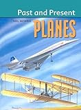 Planes (Past and Present Series)