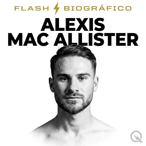 『Alexis Mac Allister: de Brighton al Liverpool y la Copa del Mundo』のカバーアート