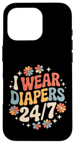 I Wear Diapers 24/7 - �X�}�z�P�[�X iPhone 16 Pro �p