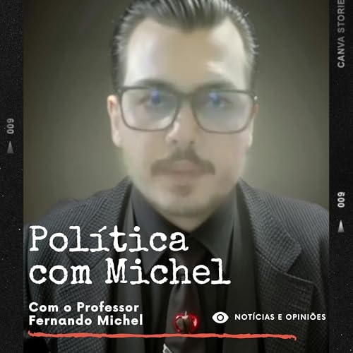 Política com Michel cover art