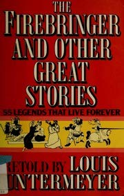 The Firebringer and Other Great Stories 0871314975 Book Cover