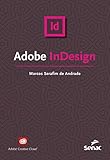  Adobe InDesign (Série Informática) (Portuguese Edition)