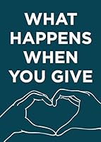 What Happens When You Give [Sample Pack Of 5] 1946799041 Book Cover