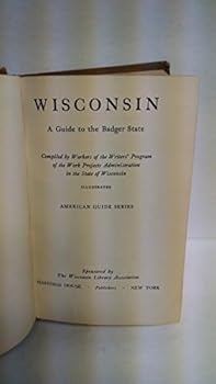 Hardcover Wisconsin: A Guide to the Badger State Book