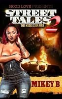 Street Tales 2 The Hood is on fire 0983628610 Book Cover