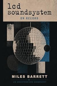 LCD Soundsystem - On Record