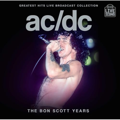 Greatest Hits Live Broadcast Collection: The Bon Scott Years